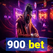 900 bet